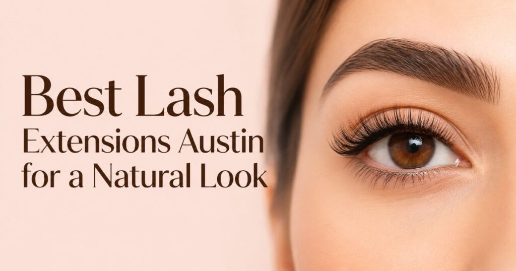 Which Lash Extensions Create the Most Natural Look?
